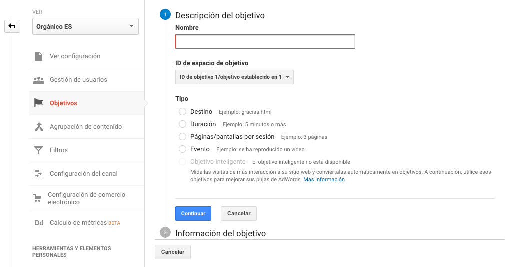 Steps to follow for the creation of goals in Google Analytics