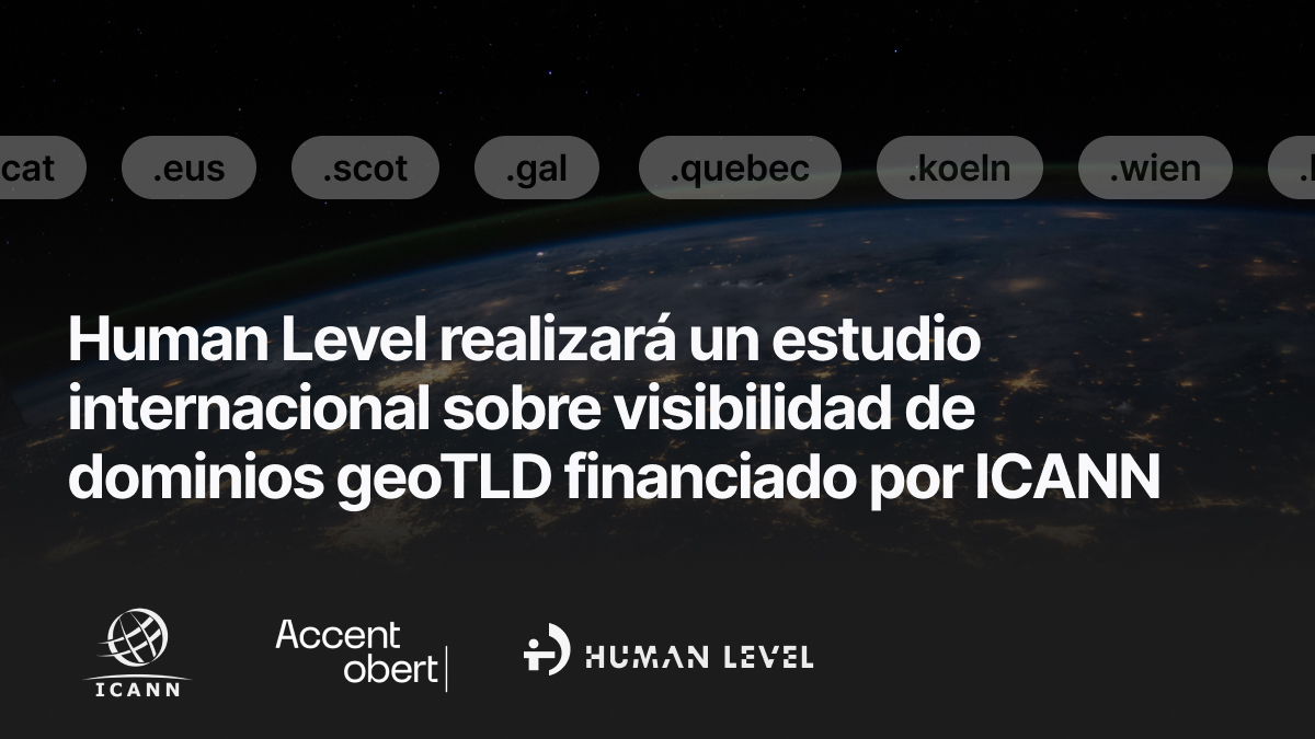 Human Level analizará la visibilidad de 11 dominios geoTLD | Human Level