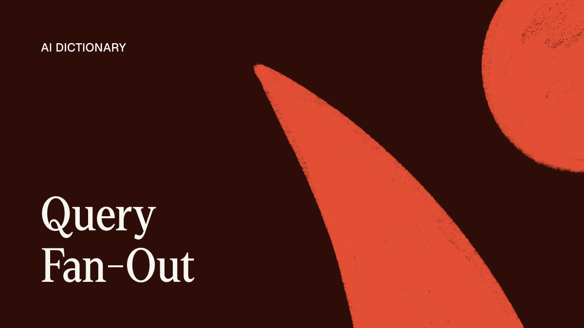 Query Needed What is Query Fan-Out ? | Human Level